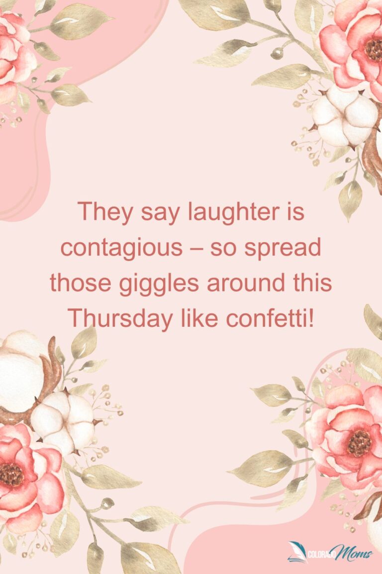 300 Funny Thursday Inspirational Quotes And Sayings (2024) - Colorado Moms