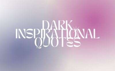 The Dark Side Of Inspirational Quotes