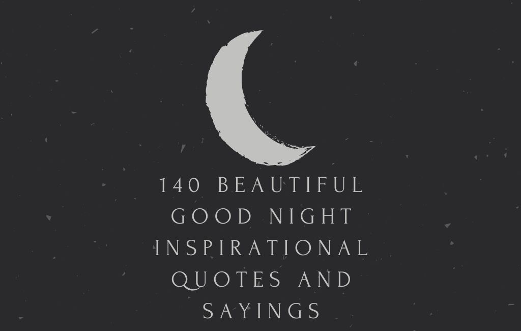 goodnight inspirational quotes