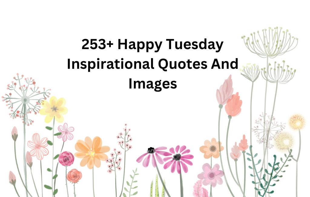 happy tuesday inspirational quotes