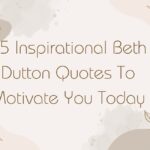 inspirational beth dutton quotes