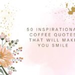 inspirational coffee quotes