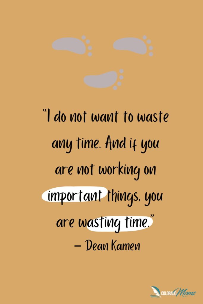 Stop Wasting Time: Top Quotes on Time Wasted - Colorado Moms