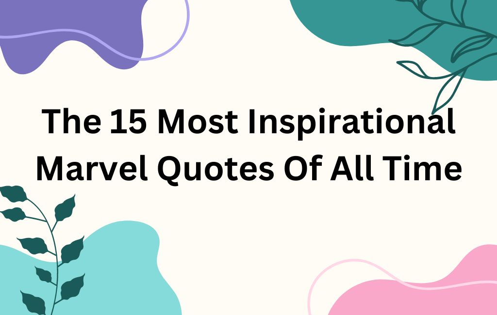 inspirational marvel quotes