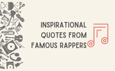 Inspirational Quotes From Famous Rappers