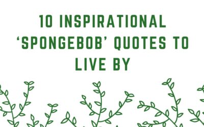 10 Inspirational ‘Spongebob’ Quotes To Live By