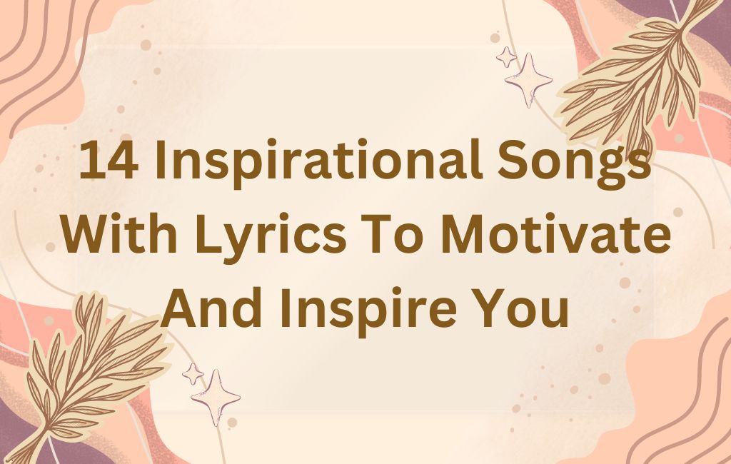 inspirational song quotes