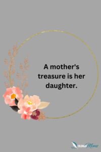 41 Inspirational Daughter Quotes That Will Touch And Melt Your Heart ...