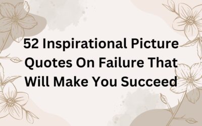 52 Inspirational Picture Quotes On Failure That Will Make You Succeed