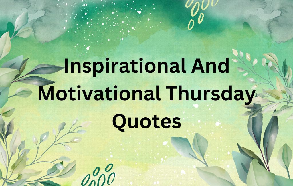inspirational thursday quotes
