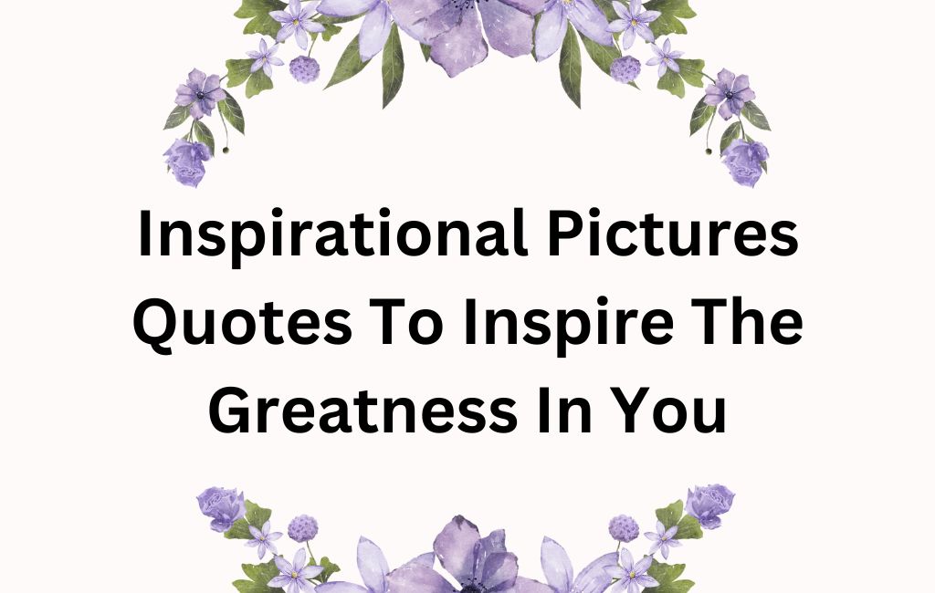pictures with inspirational quotes