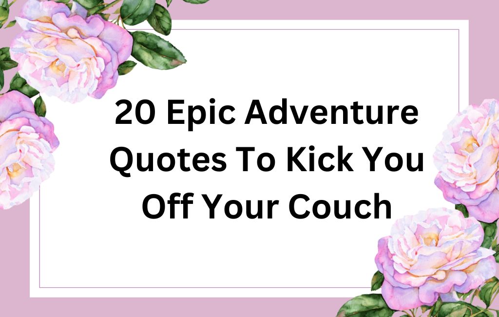 Adventure Quotes
