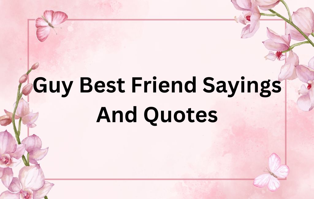 Guy Best Friend Quotes