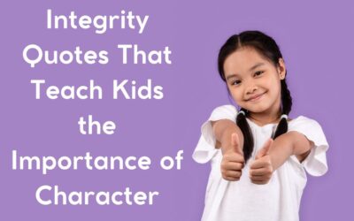 Integrity Quotes That Teach Kids the Importance of Character