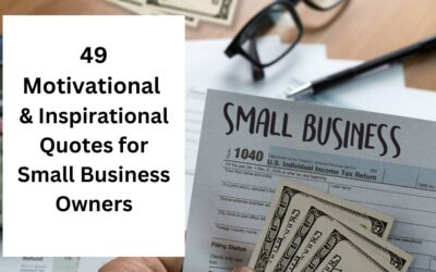49 Motivational & Inspirational Quotes for Small Business Owners
