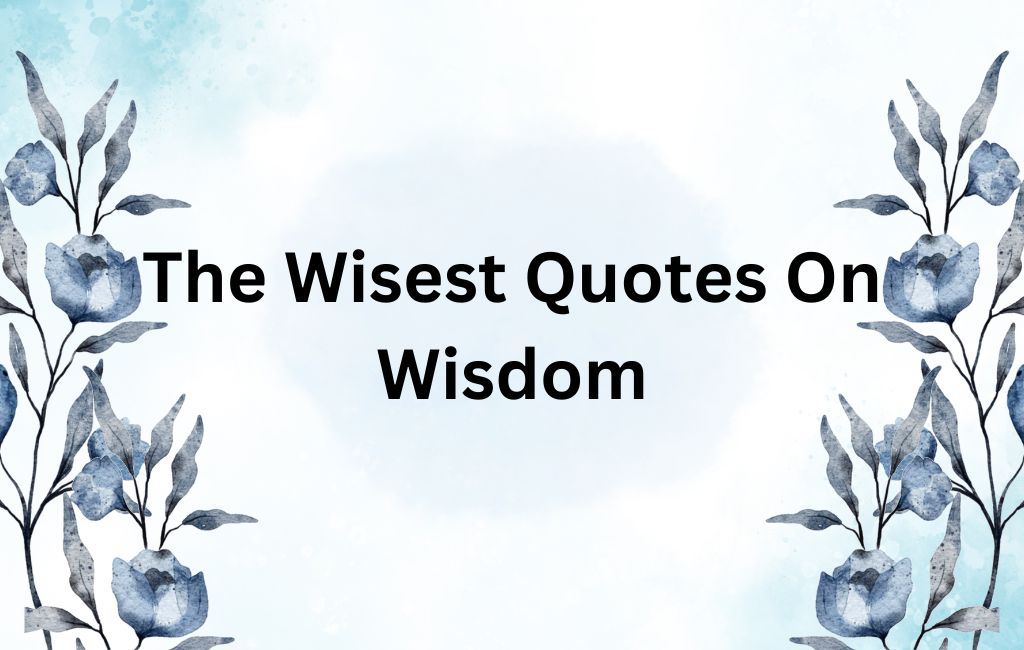 Wisdom Quotes